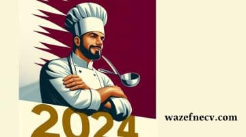 مطلوب شيف عام فى قطر 2024